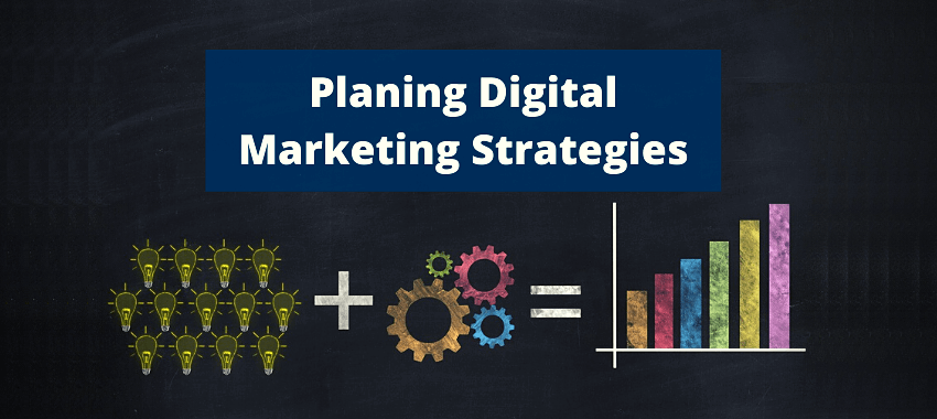 How to Plan Digital Marketing Strategies